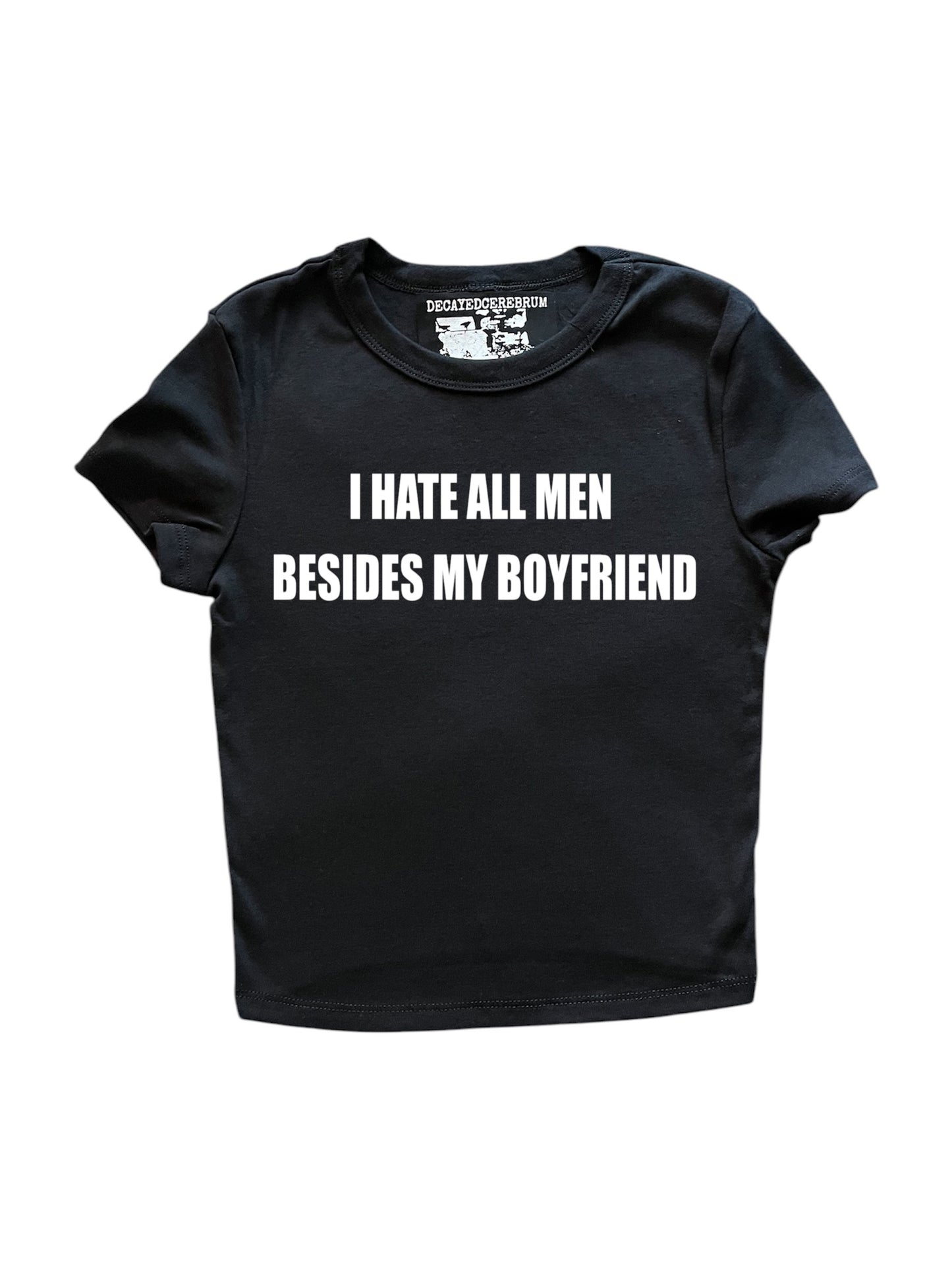 I hate all men besides cropped baby tee